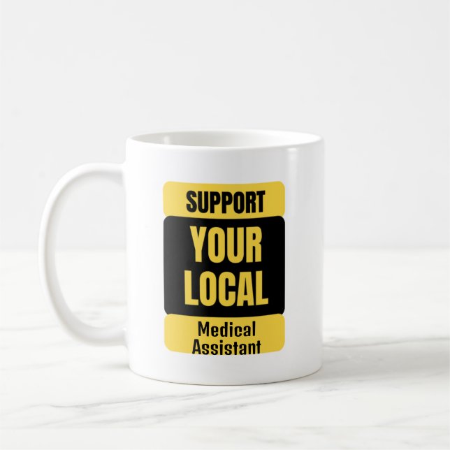 Caneca De Café Apoie Seu Assistente Médico Local  (Esquerda)