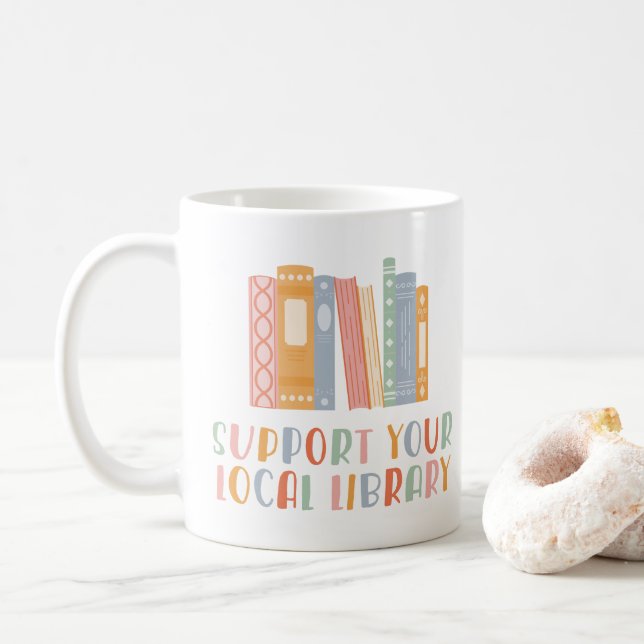 Caneca De Café Apoie Sua Biblioteca Local (Com Donut)