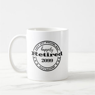 Caneca De Café Aposentação Não É Meu Problema Com Os Nomes Do Col