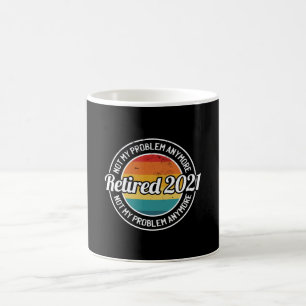 Caneca De Café Aposentado 2021 Não é mais meu problema