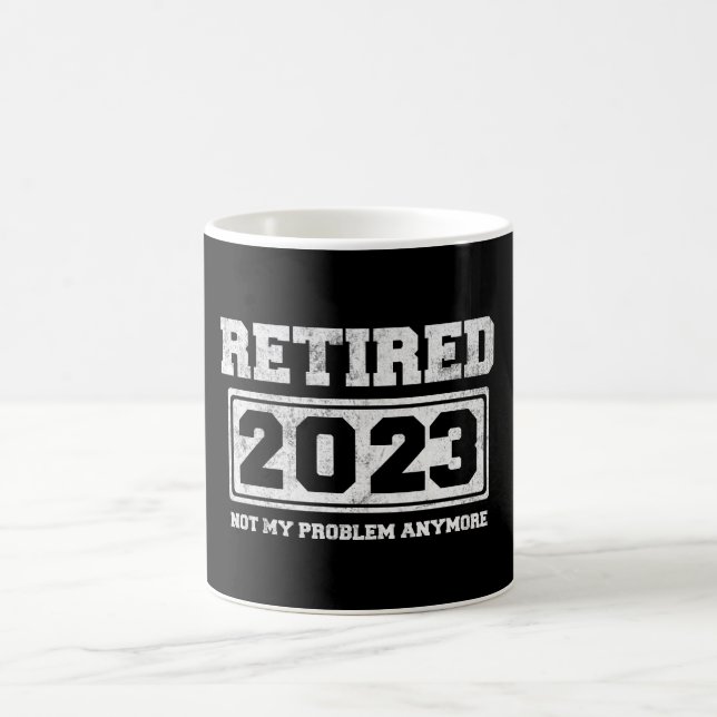 Caneca De Café Aposentado 2023 Já Não É Meu Problema (Centro)