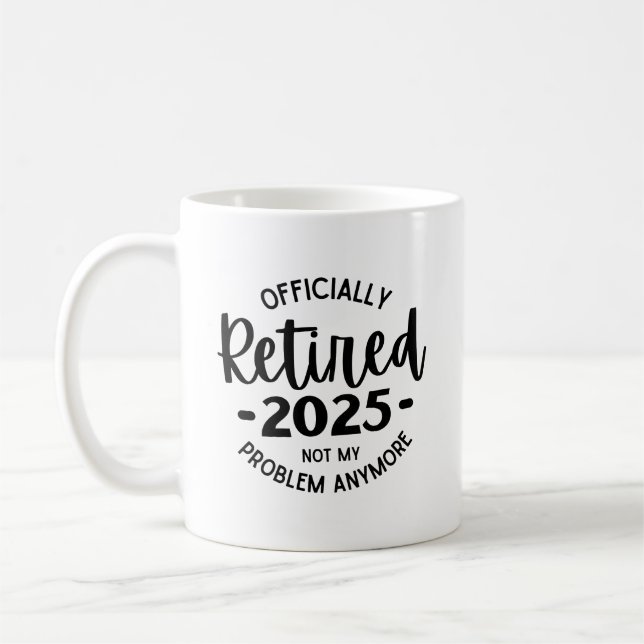 Caneca De Café Aposentado 2025 Não É Mais Meu Problema, Engraçado (Esquerda)
