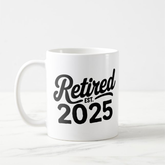 Caneca De Café Aposentado 2025 Não é mais meu problema, EST 2025 (Esquerda)