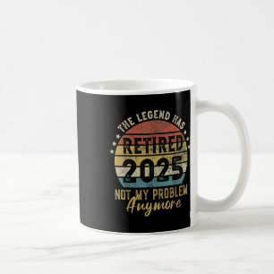 Caneca De Café Aposentado 2025 Não é o meu problema, mas sim o re