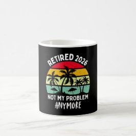 Caneca De Café Aposentado 2026 Já Não É Meu Problema