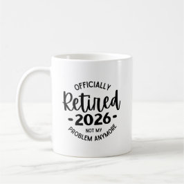 Caneca De Café Aposentado 2026 Não É Mais Meu Problema, Engraçado