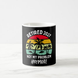 Caneca De Café aposentado 2027 não é mais problema meu