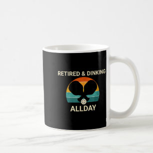 Caneca De Café Aposentado & bebendo pickleball o dia todo des