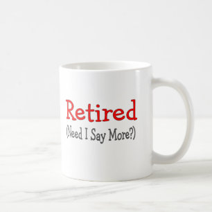 Caneca De Café Aposentado, necessidade eu digo mais? Presentes