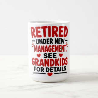 Caneca De Café Aposentado Sob nova administração Consulte os Neto