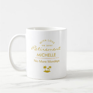 Caneca De Café Aposentadoria Personalizada Sem Mais Segundas