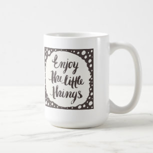 Caneca De Café Aprecie as coisas pequenas 3
