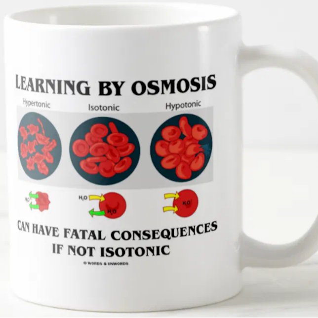 Caneca De Café Aprender por conseqüências fatais da osmose (Mug for anyone who knows that learning by osmosis can have fatal consequences if not isotonic)