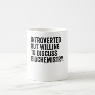 Caneca De Café Apresentado, Mas Disposto A Discutir Bioquímica
