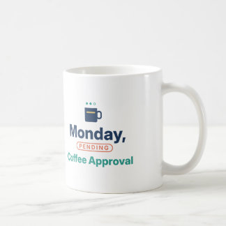 Caneca De Café Aprovação de Café Pendente na Segunda-Feira Humor