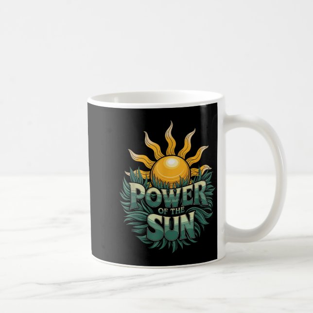 Caneca De Café Aproveite O Poder Do Sol Amante Da Natureza Dia Da (Direita)