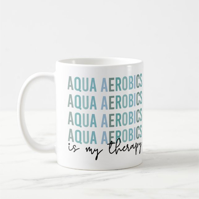 Caneca De Café Aqua Aerobics é o meu presente de Therapy Water Ae (Esquerda)