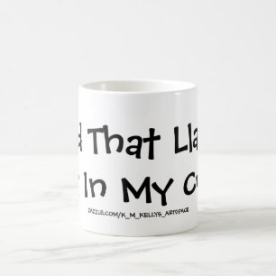 Caneca De Café Aquele Llama cuspiu Na Minha Taça?