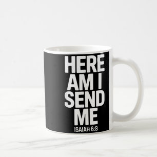 Caneca De Café Aqui Estou Eu Envie-me Isaías 6 8 Escritura Missio