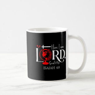 Caneca De Café Aqui Estou Senhor, Envie-Me Isaías 6 8 Versículo B