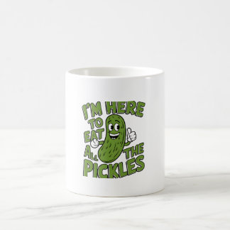 Caneca De Café Aqui para comer todos os picles