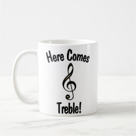 Caneca De Café Aqui Vem Treble! Engraçado Mug para músicos