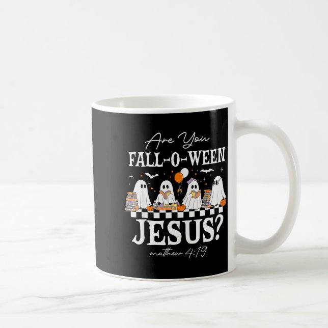 Caneca De Café Are You Fall-o-ween Jesus Matthew 4_19 Halloween C (Direita)