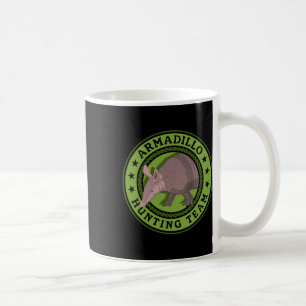 Caneca De Café Armadillo Caça Equipe Caça Caça Armadilos Caçadore