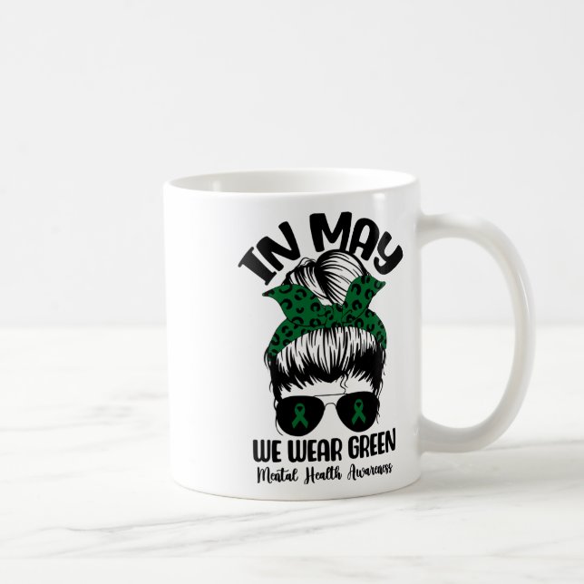 Caneca De Café Armas Em Maio Vestimos Consciência Mental Verde (Direita)