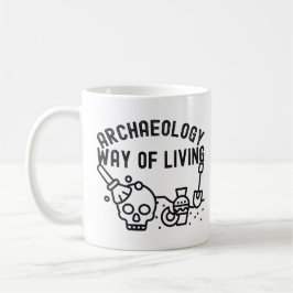 Caneca De Café Arqueologia - Modo de Viver, Ditado de Arqueologia