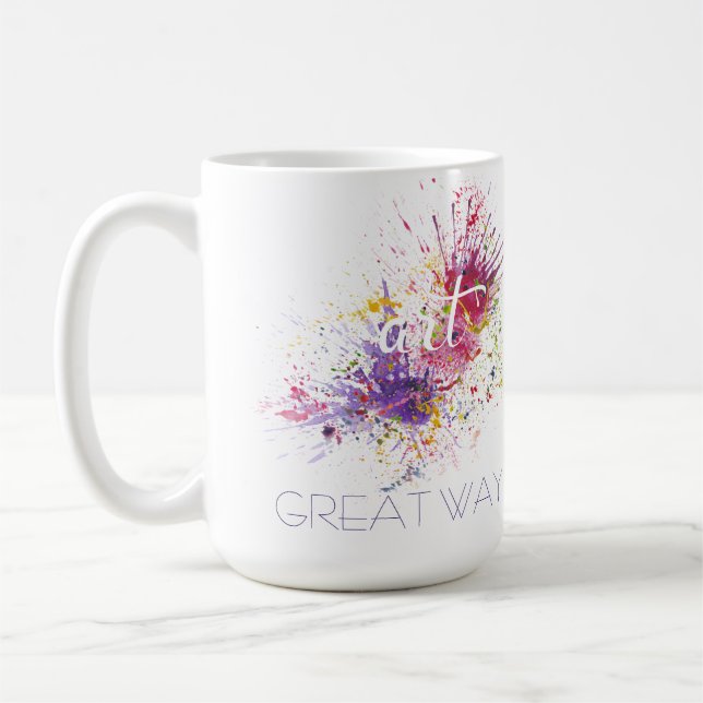 Caneca De Café ART, Paint Spatters, Excelente Way to Spend a Day (Esquerda)
