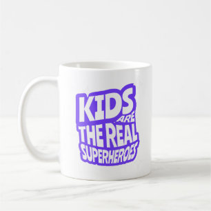 Caneca De Café Arte de Citação: Crianças São os Verdadeiros Super