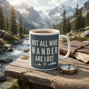 Caneca De Café Arte de Montanha Nem Todos Que Vagam Estão Perdido