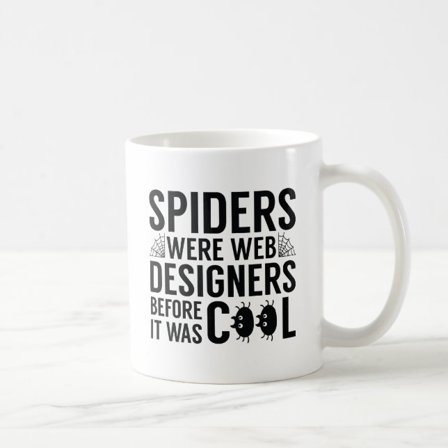 Caneca De Café As Aranhas Eram Projetistas Da Web (Direita)