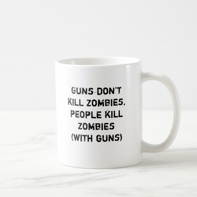 Caneca De Café As armas não matam zombis, pessoas dos zombis do (Direita)