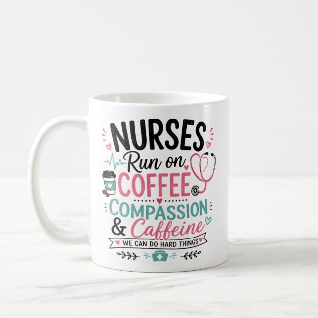 Caneca De Café As Enfermeiras Funcionam com Compassividade e Cafe (Esquerda)