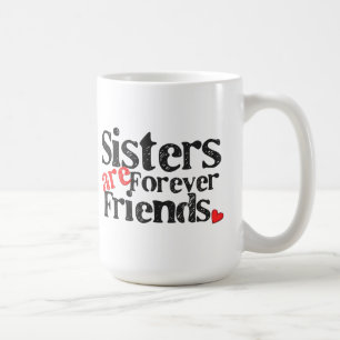 Caneca De Café As irmãs são para sempre amigos