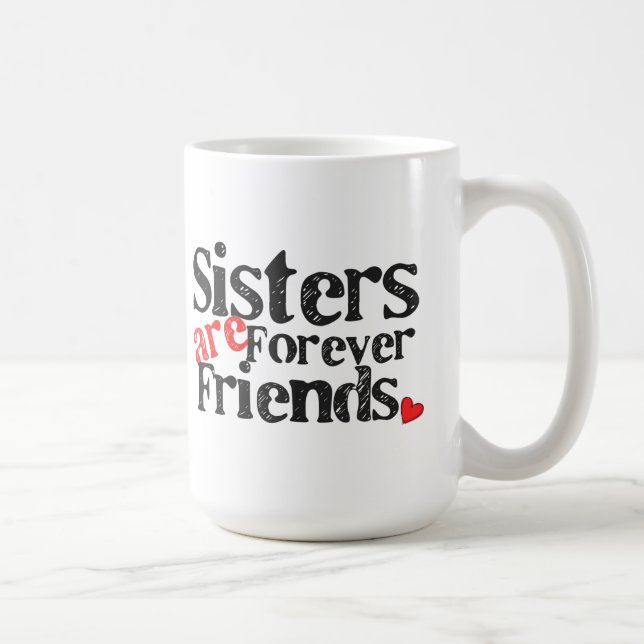 Caneca De Café As irmãs são para sempre amigos (Direita)