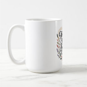 Caneca De Café As mães sussurram força para os fracos