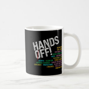 Caneca De Café As Mãos Para Fora De Nossas Liberdades Protegem Qu