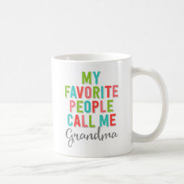 Caneca De Café As Minhas Pessoas Favoritas Chamam-Me Avó