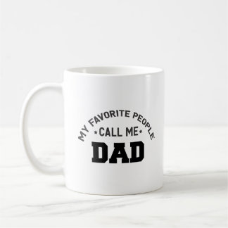 Caneca De Café As minhas pessoas favoritas chamam-me pai