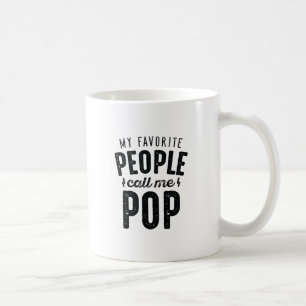 Caneca De Café As minhas Pessoas favoritas chamam-me Pop