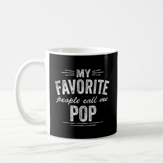 Caneca De Café As minhas Pessoas favoritas chamam-me Pop (Esquerda)