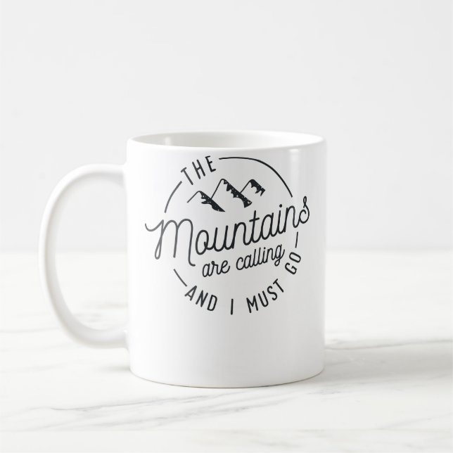 Caneca De Café As Montanhas Estão Chamando E Eu Devo Ir (Esquerda)