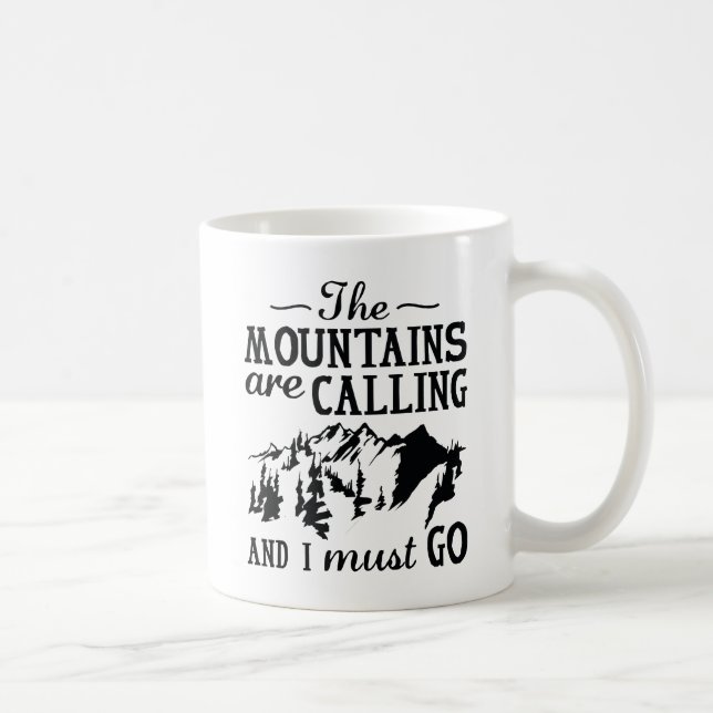 Caneca De Café As Montanhas Estão Ligando (Direita)