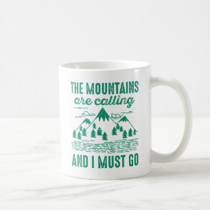 Caneca De Café As Montanhas Estão Ligando E Eu Preciso Ir