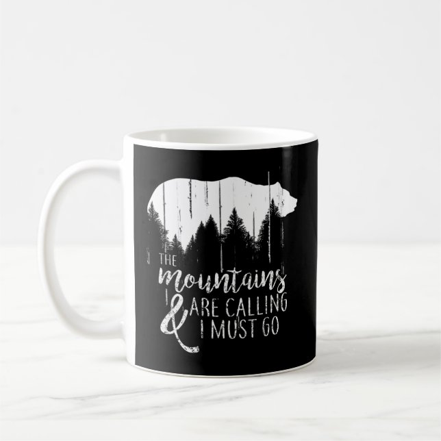 Caneca De Café As Montanhas Estão Ligando E Eu Tenho Que Ir Urso  (Esquerda)