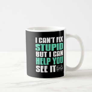 Caneca De Café As Mulheres Não Conseguem Consertar O Burro, Mas E