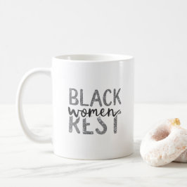 Caneca De Café As mulheres negras descansam